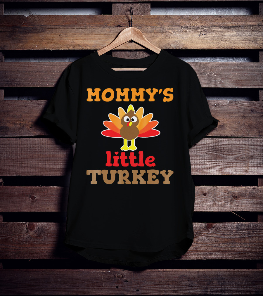 MOMMY'S Little TURKEY Thanksgiving Holiday Cute Turkey T-Shirt
