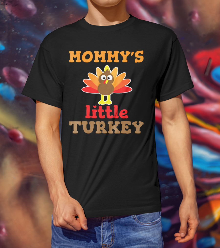 MOMMY'S Little TURKEY Thanksgiving Holiday Cute Turkey T-Shirt