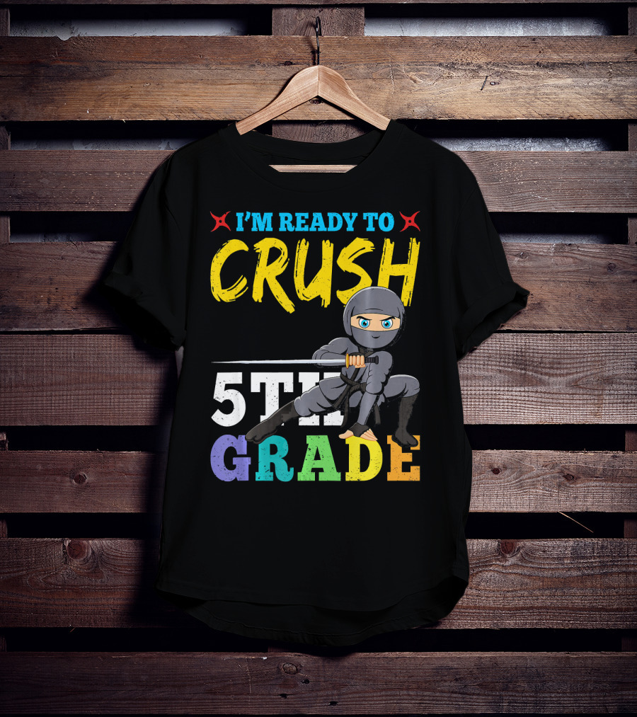 I'm Ready To Crush 5th Grade Ninja Girls T-Shirt