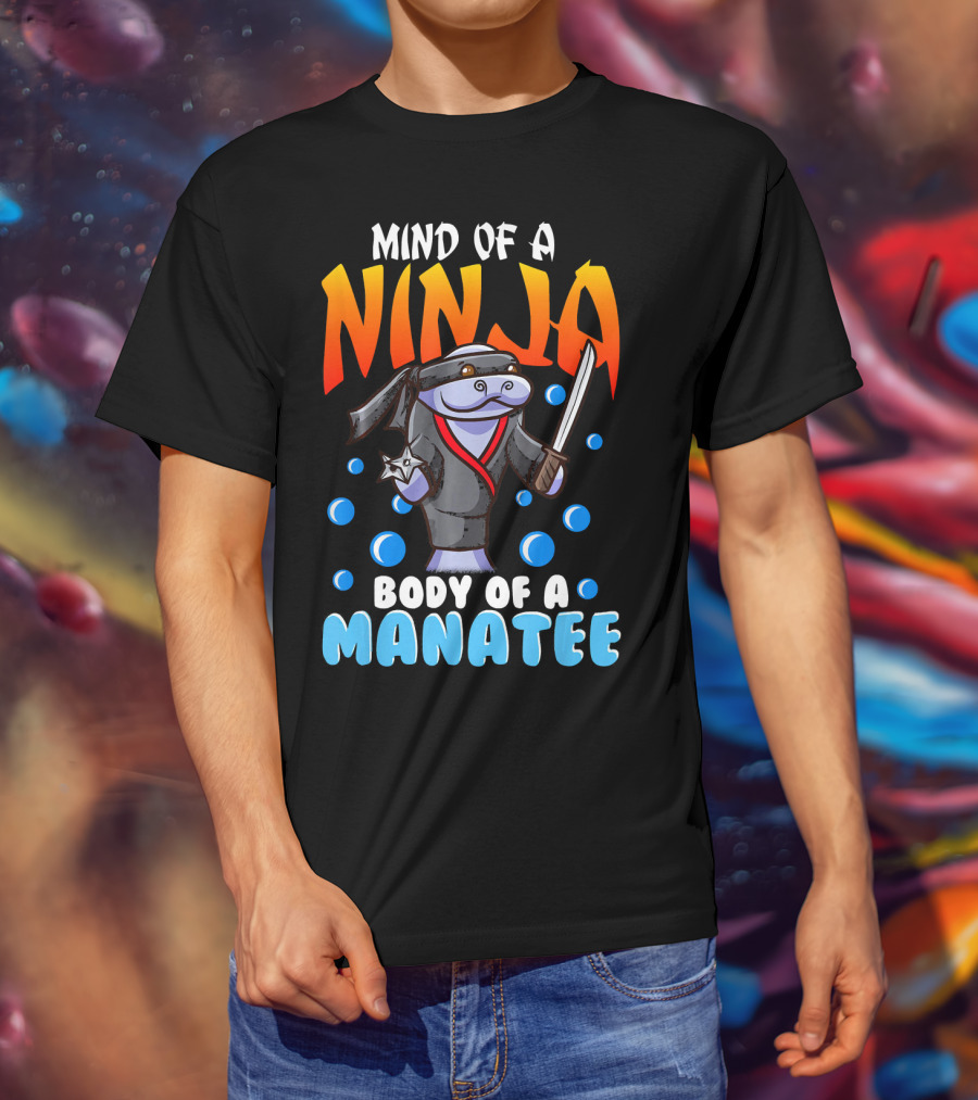 Ninja Manatee Mind Body Joke Quote Chubby Funny T-Shirt