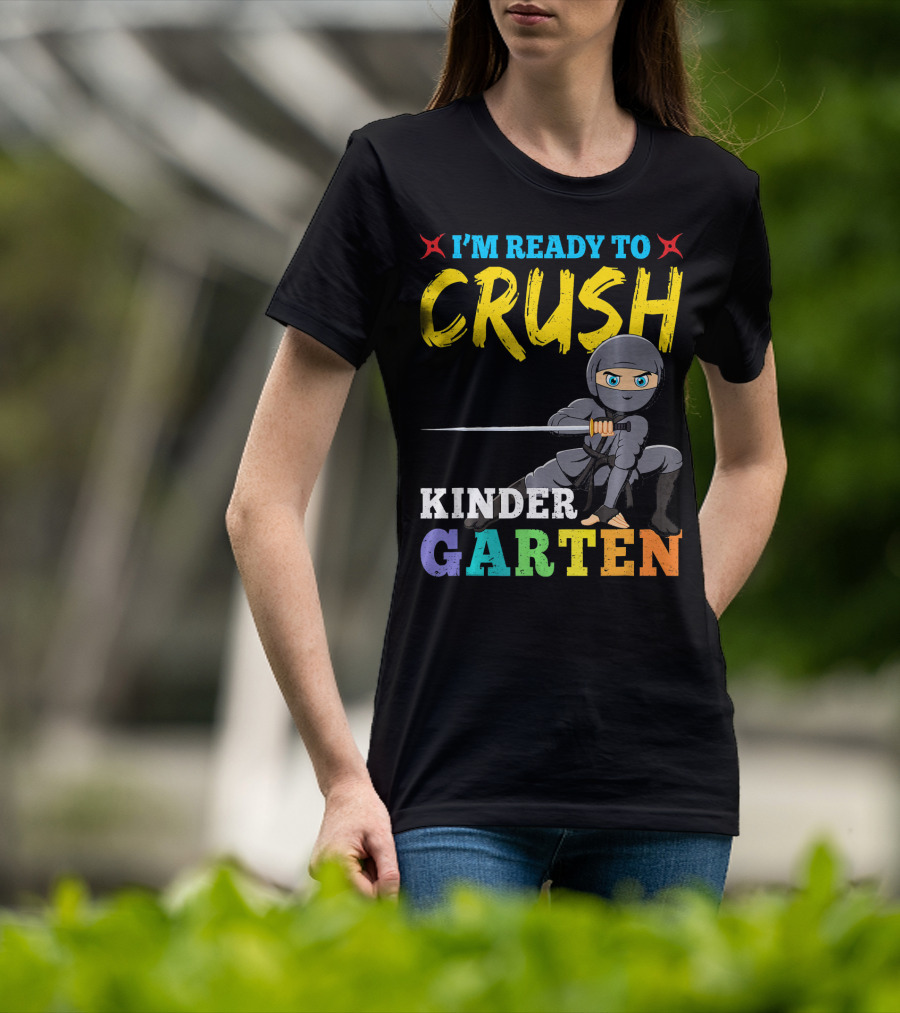 I'm Ready To Crush Kindergarten Ninja Girls T-Shirt