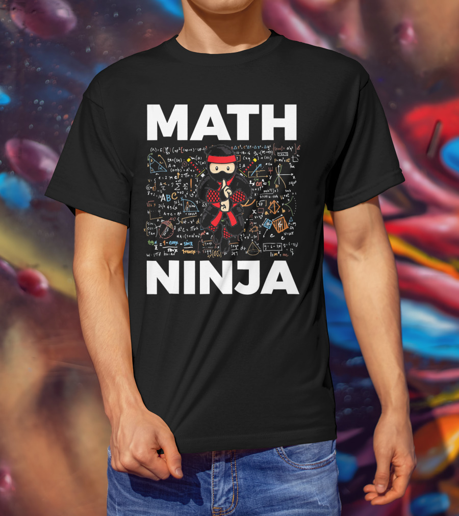 Math Ninja Funny Mathematics Equations And Symbols Background T-Shirt