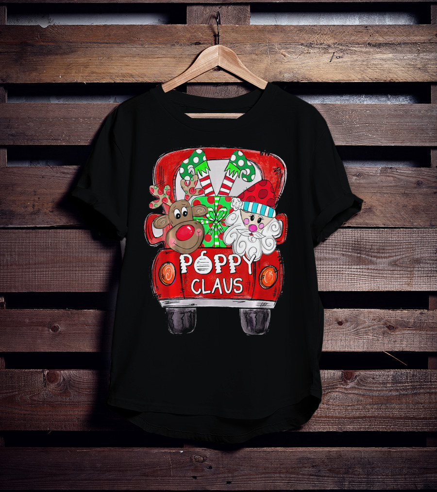 Poppy Claus Christmas Red Truck With Santa And Reindeer T-Shirt