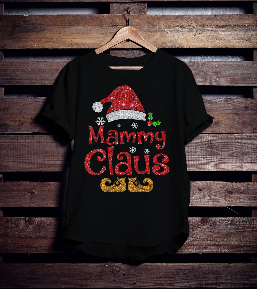 Mammy Claus Funny Santa Hat Snowflakes Holly Glitter Red Gold T-Shirt