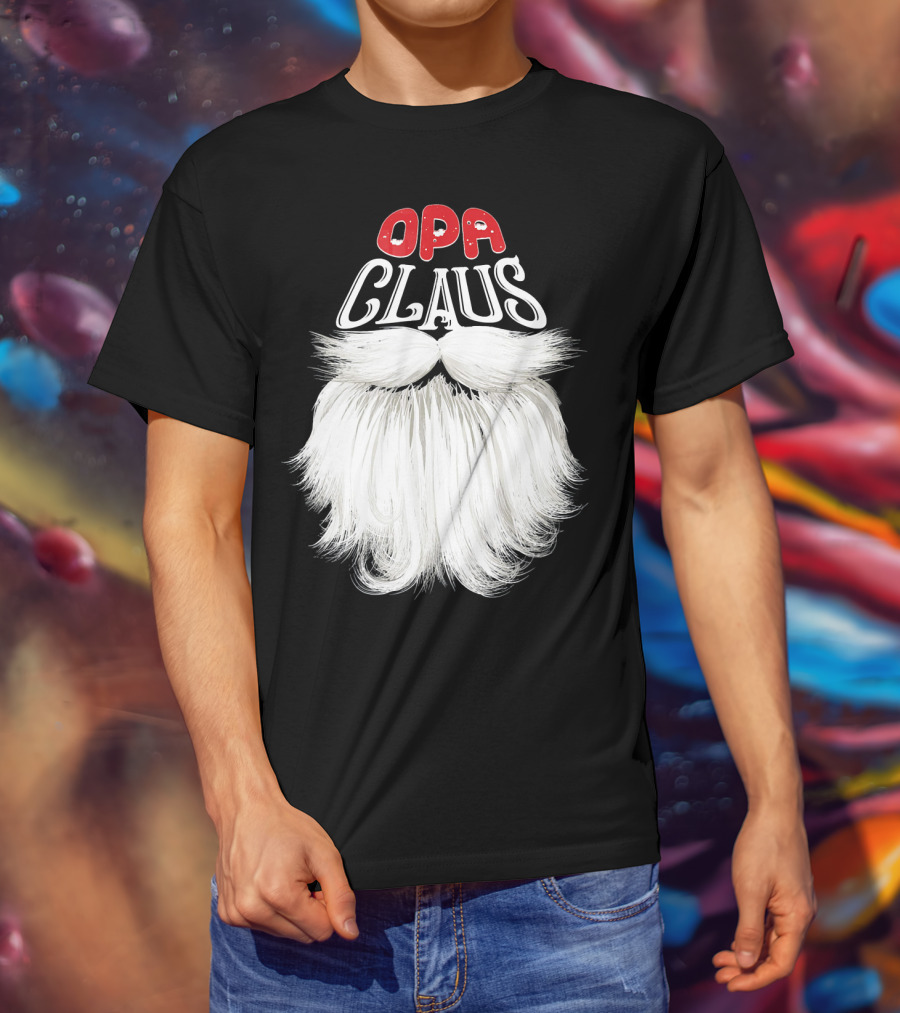 OPA Claus Funny Santa Beard T-Shirt