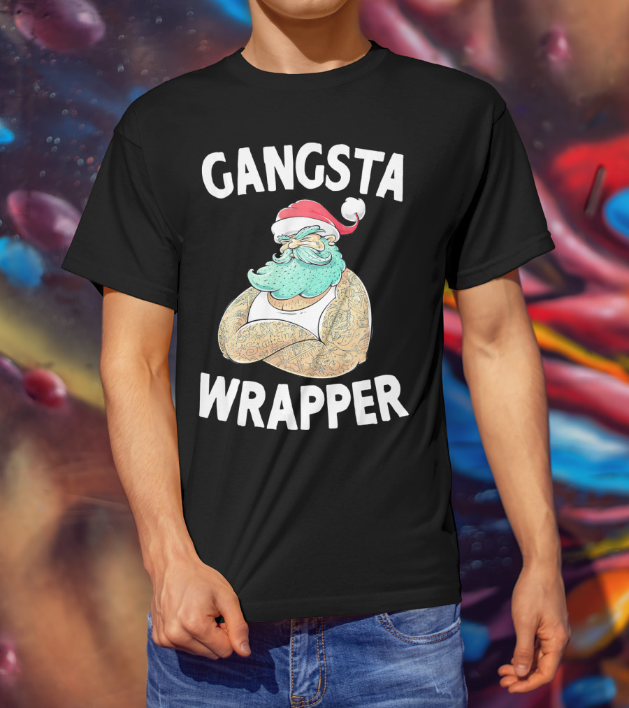 Gangsta Wrapper Santa Claus Original Gangsta Wrap T-Shirt