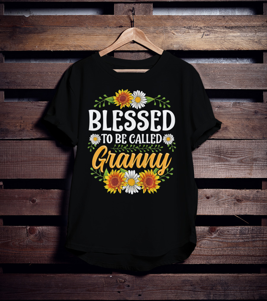 Blessed To Be Called Granny Sunflowers And Daisies Floral T-Shirt
