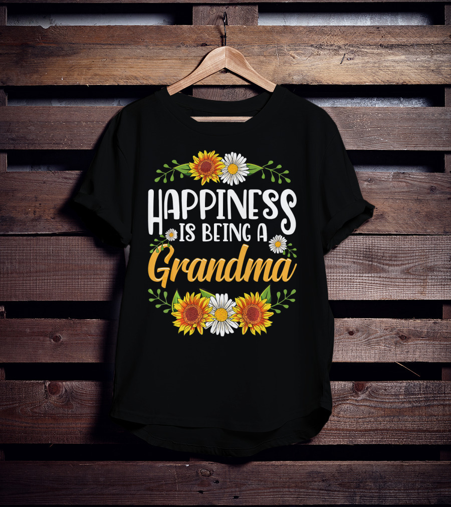 Happiness Is Being A Grandma Sunflower And Daisy T-Shirt