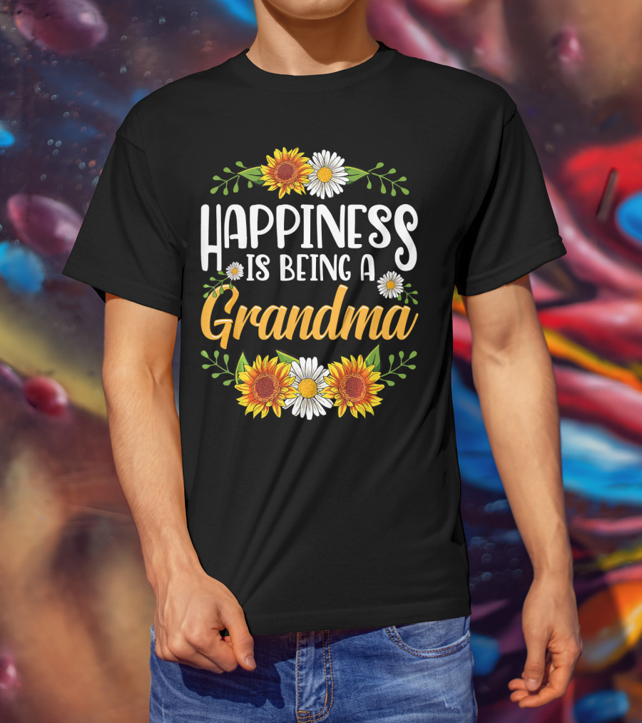 Happiness Is Being A Grandma Sunflower And Daisy T-Shirt