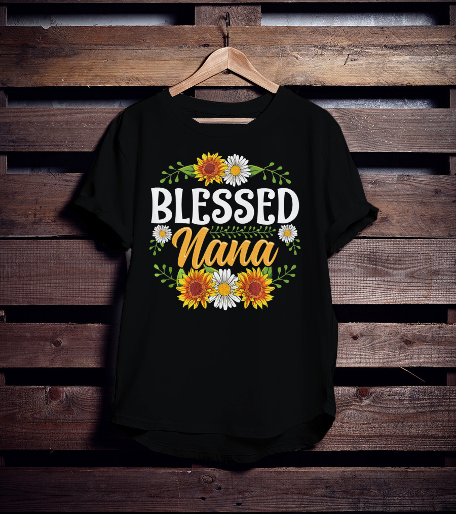 BLESSED NANA Sunflowers And Daisies Floral T-Shirt
