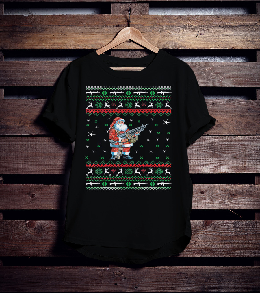 I Want Guns For Christmas Santa With Machine Gun Ugly T-Shirt