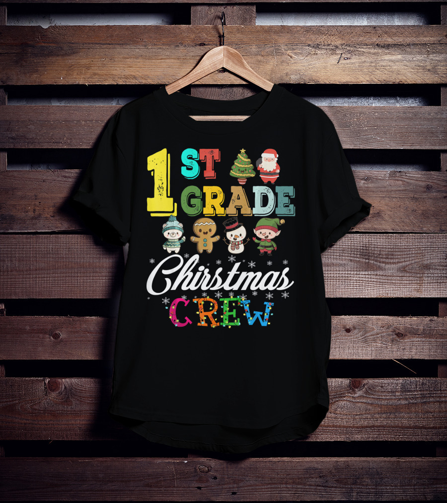 1st Grade Christmas Crew Santa Tree Gingerbread Snowman Elf T-Shirt