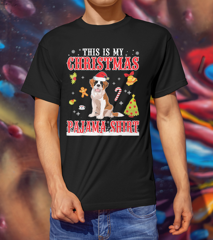 This Is My Christmas Pajama Shirt Saint Bernard Holiday T-Shirt