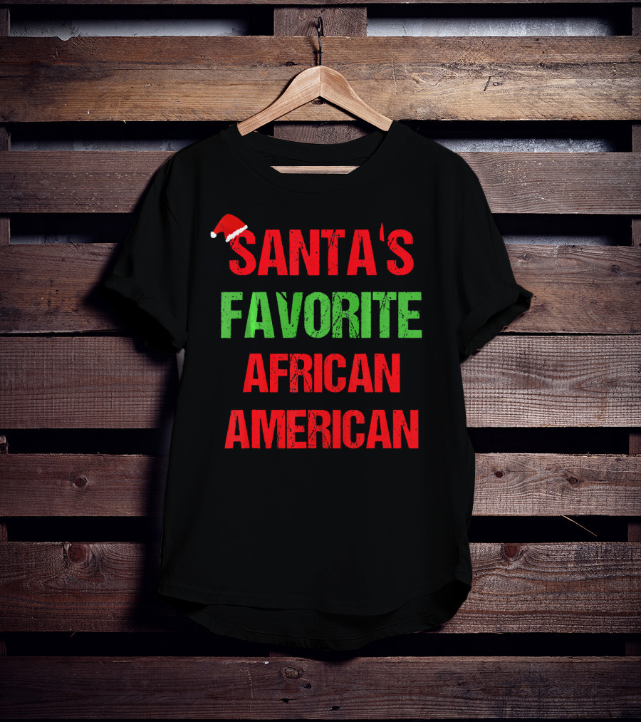 Santa's Favorite African American Holiday Quote With Santa Hat T-Shirt