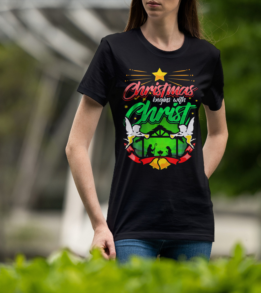 Christmas Begins With Christ Nativity Scene Angels Star T-Shirt