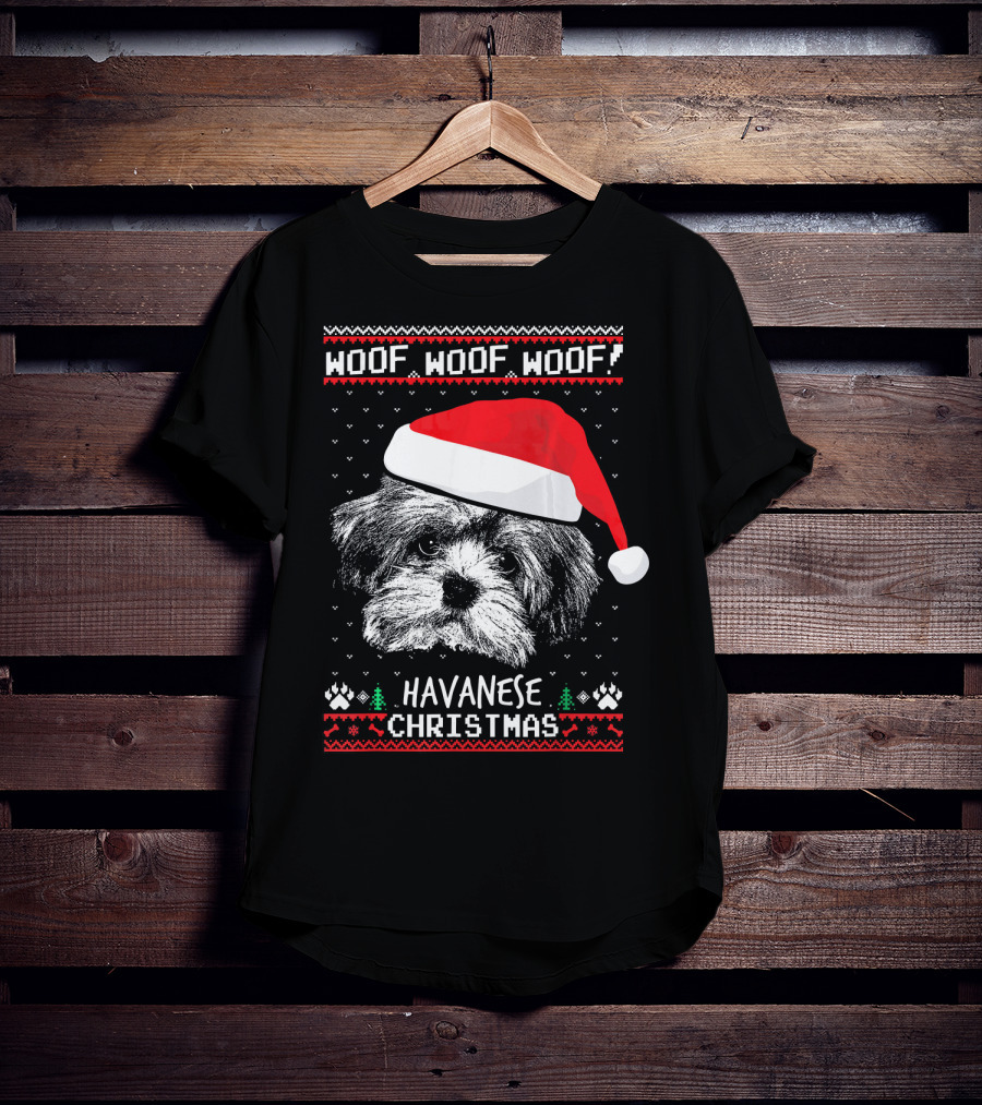 Woof Woof Woof Havanese Christmas T-Shirt