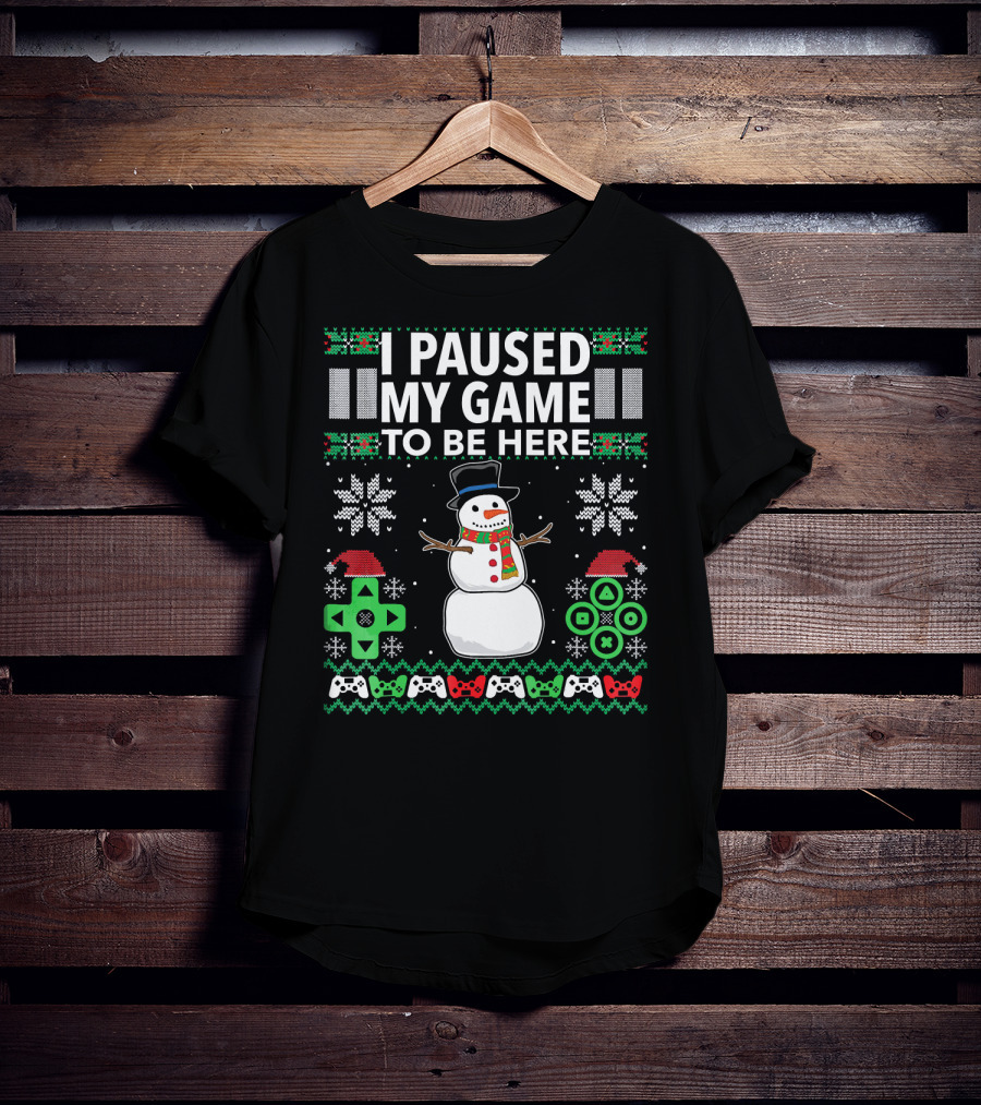 I Paused My Game To Be Here Snowman Video Game Controller Christmas T-Shirt