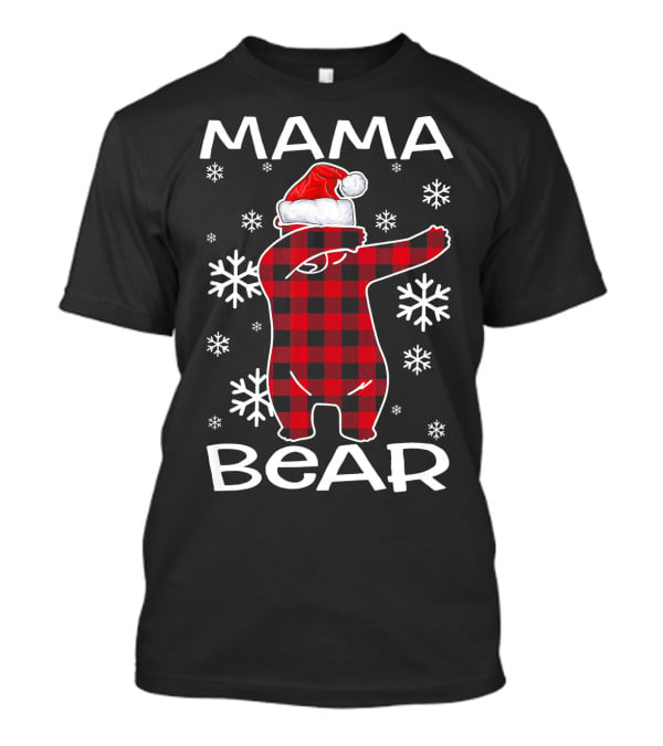 Mama Bear Dabbing Santa Hat Snowflakes T-Shirt