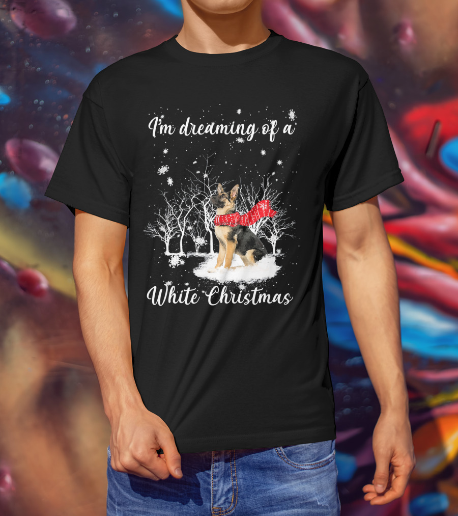 I'm Dreaming Of A White Christmas With Dog And Snowy Trees T-Shirt