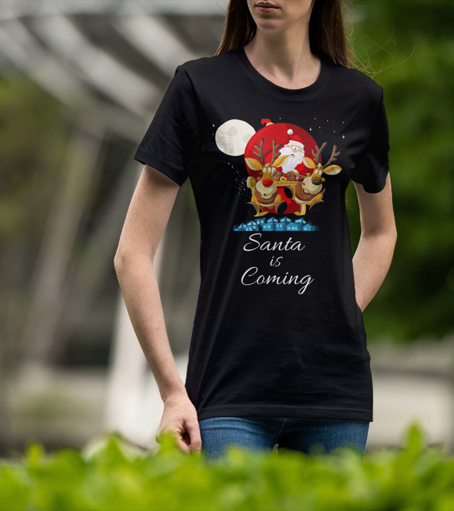 Santa Is Coming With Reindeer Sleigh Under The Moonlight T-Shirt