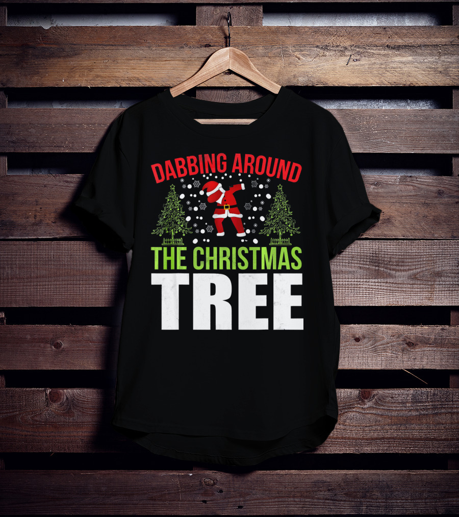 Dabbing Around The Christmas Tree Santa Dance T-Shirt