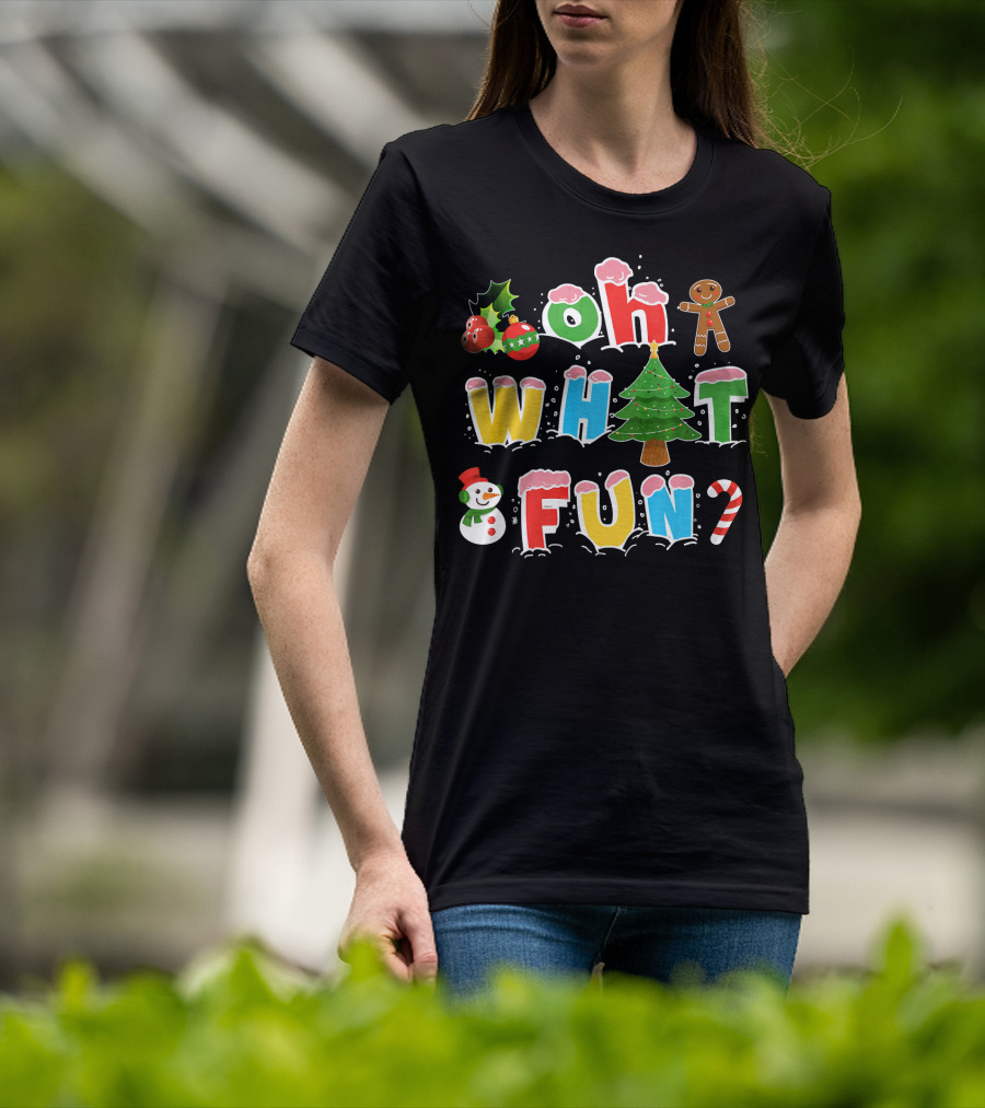 Oh What Fun Christmas Tree Gingerbread Snowman Candy Cane Holiday T-Shirt