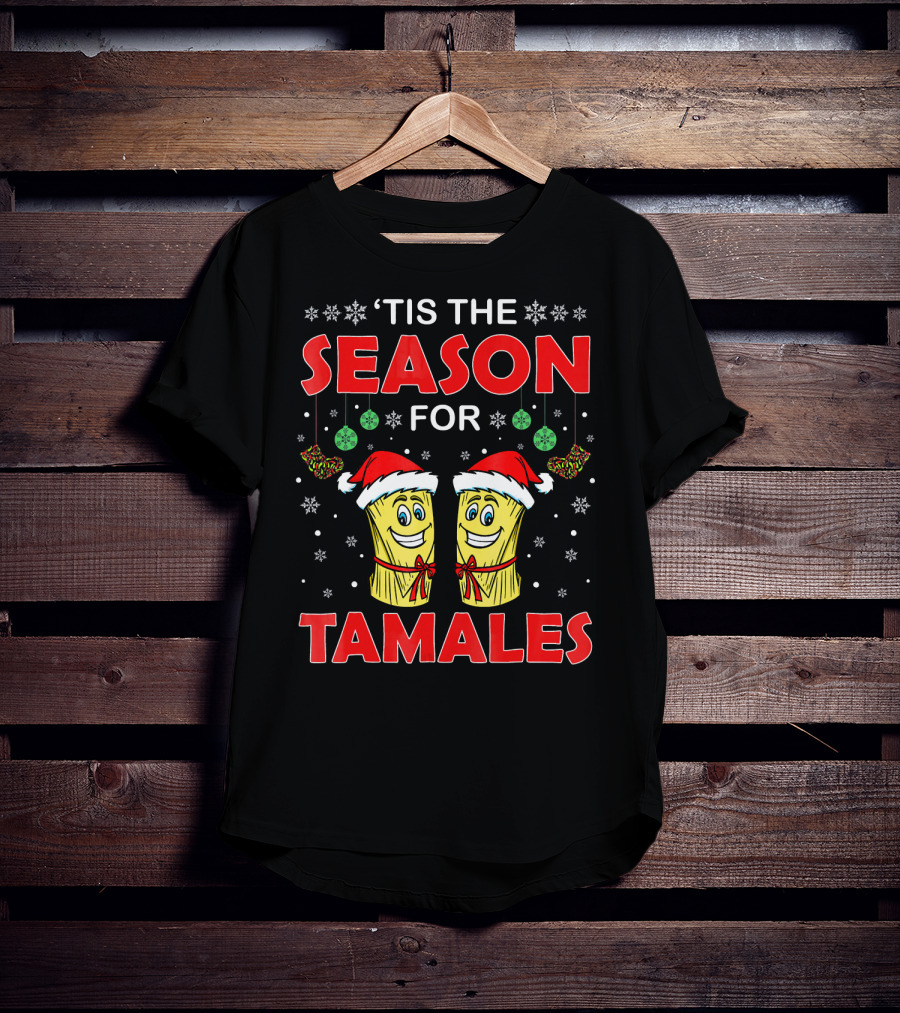 ‘Tis The Season For Tamales Christmas Santa Hat Snowflakes T-Shirt