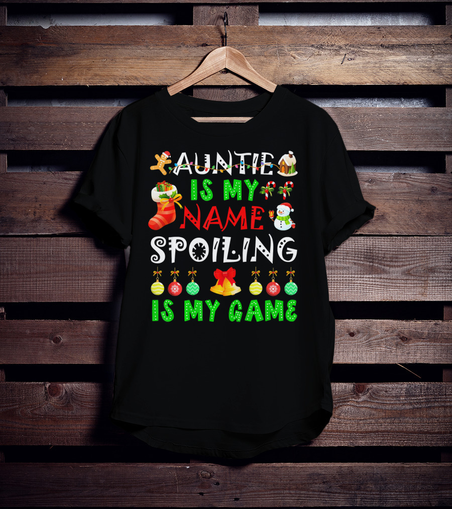 Auntie Is My Name Spoiling Is My Game Christmas Ornaments Snowman Gingerbread House T-Shirt