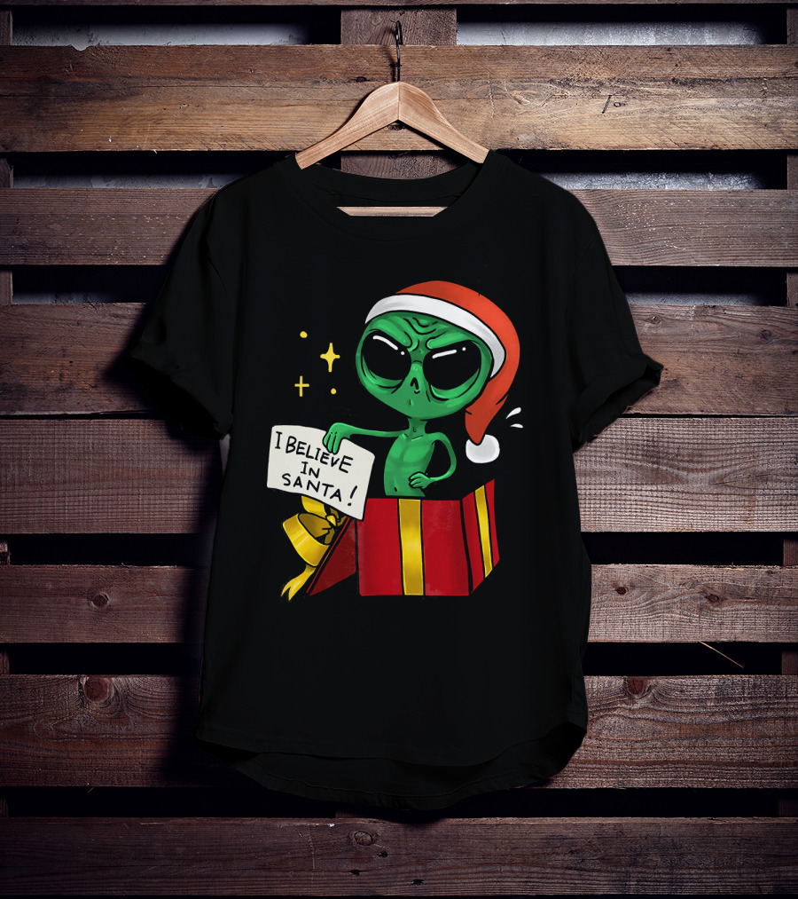 Christmas Funny Alien I Believe In Santa Present T-Shirt