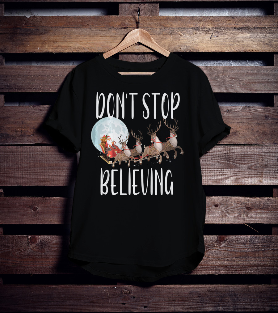 Don't Stop Believing Santa Sleigh Moon Reindeer T-Shirt