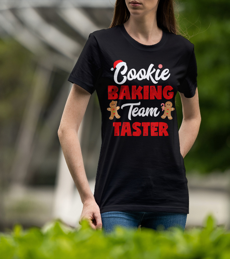 Cookie Baking Team Taster Christmas Cookie Taster T-Shirt