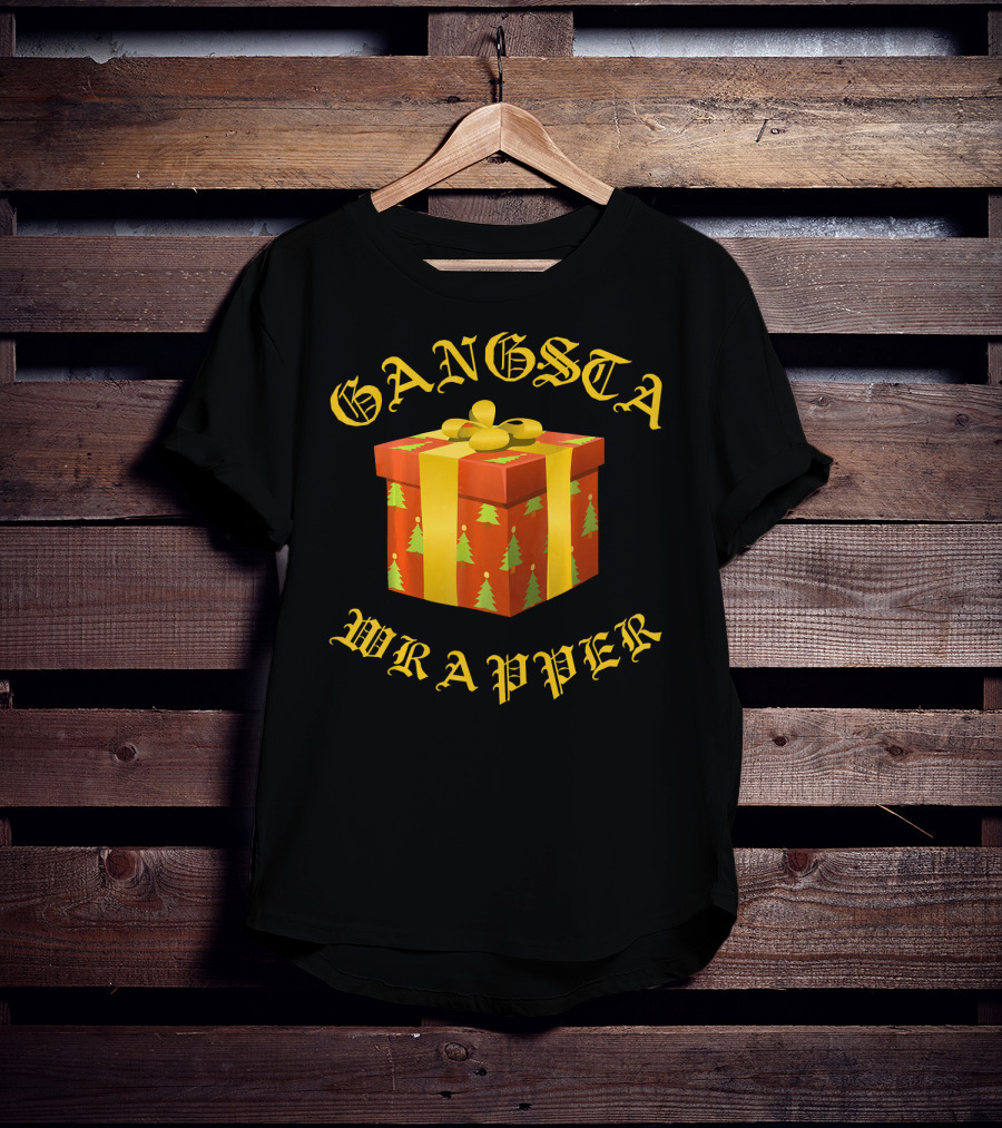 Gangsta Wrapper Funny Christmas Present T-Shirt