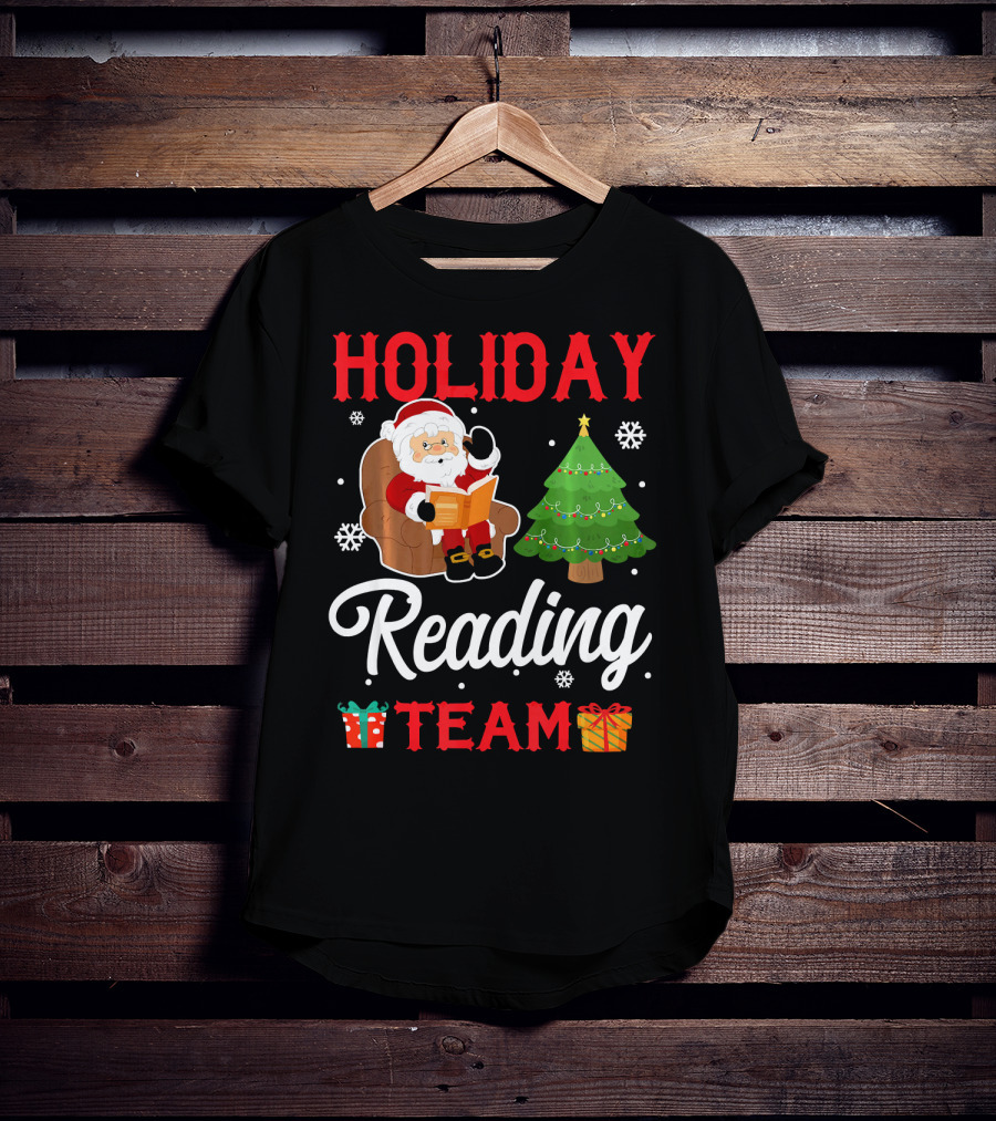 HOLIDAY READING TEAM Santa Claus Christmas Tree Gifts Snowflakes T-Shirt
