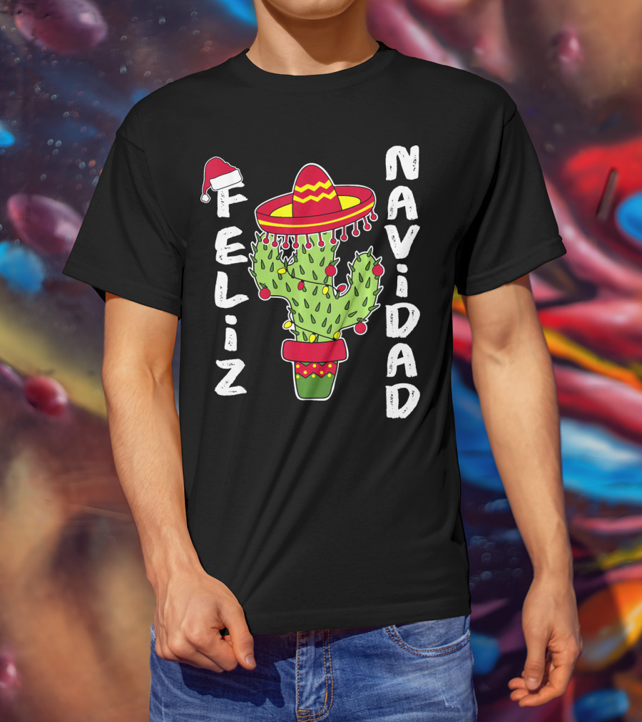 Feliz Navidad Cactus With Santa Hat And Sombrero Holiday Spirit T-Shirt