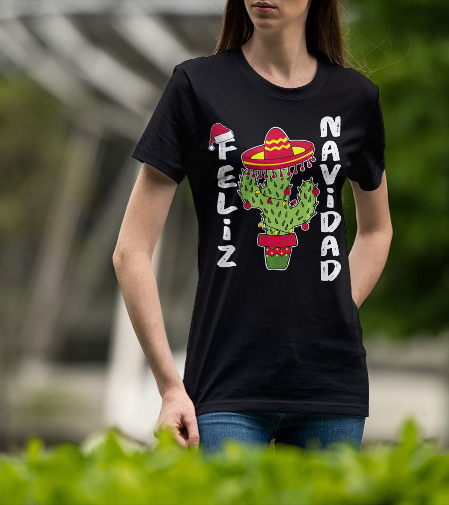 Feliz Navidad Cactus With Santa Hat And Sombrero Holiday Spirit T-Shirt
