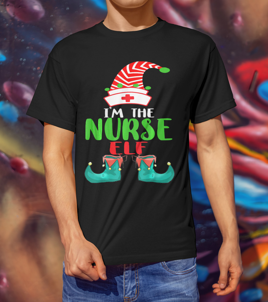 I'm The Nurse Elf Cute Christmas Elf Costume Xmas Idea T-Shirt