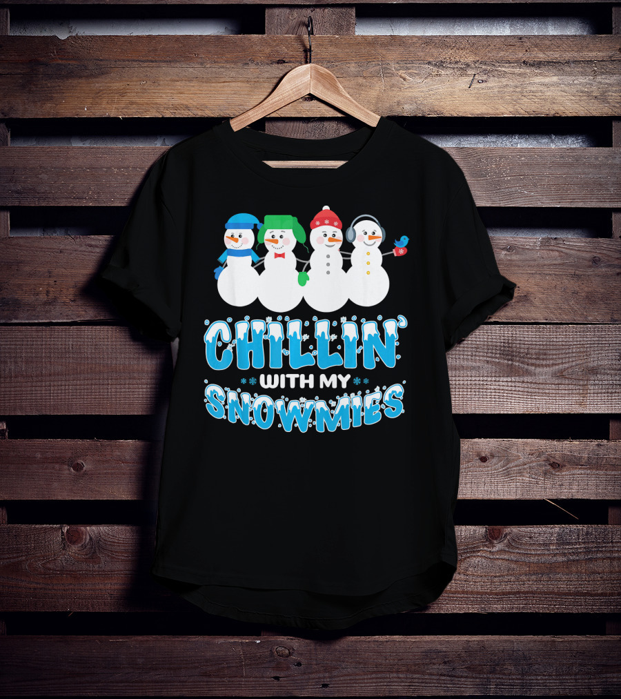 Chillin With My Snowmies Cute Snowman Friends Winter Fun T-Shirt