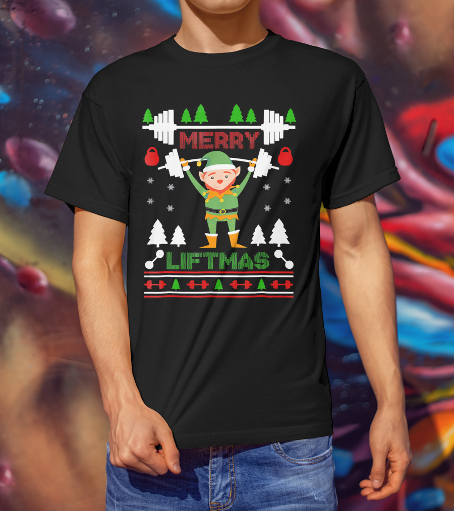 Merry Liftmas Elf Weightlifting Christmas Ugly T-Shirt