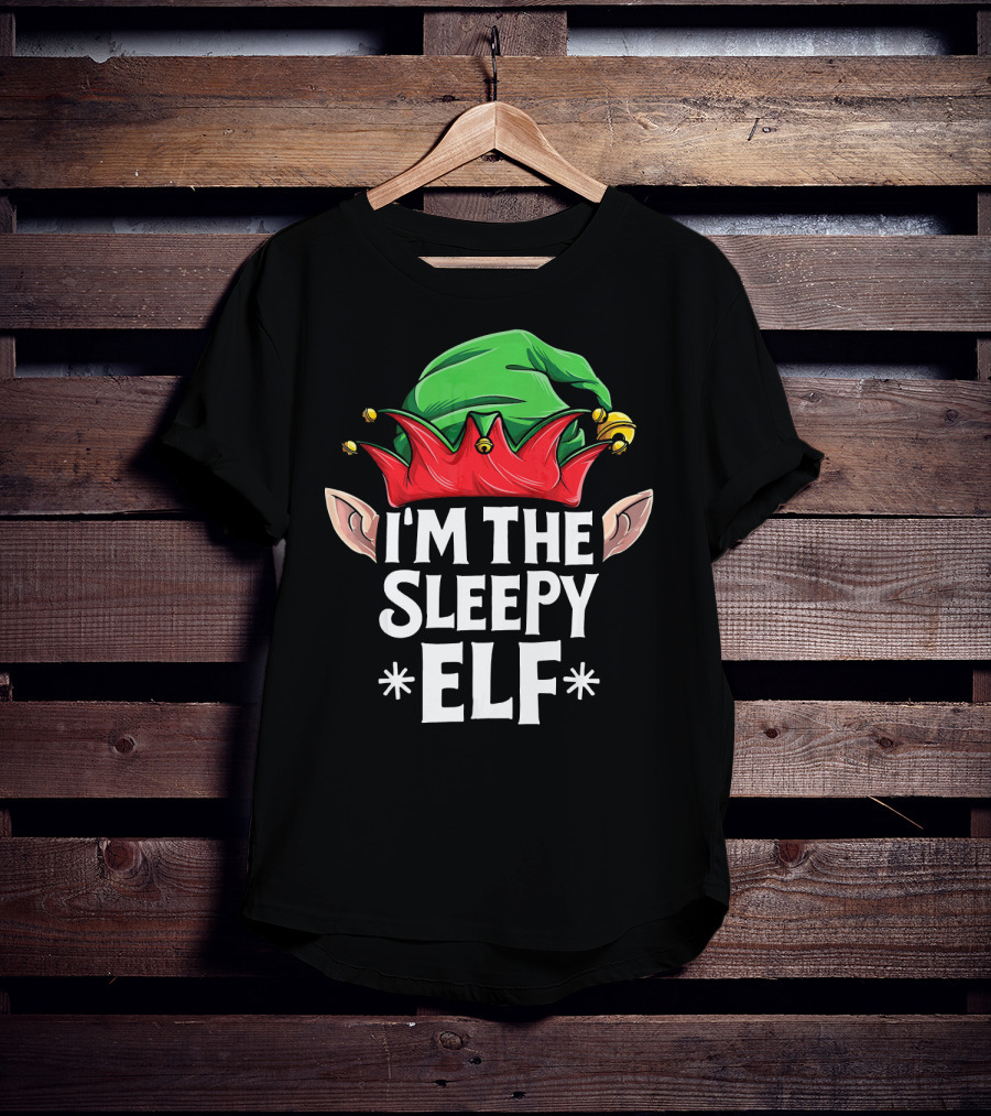 I'm The Sleepy Elf Green And Red Hat With Elf Ears T-Shirt