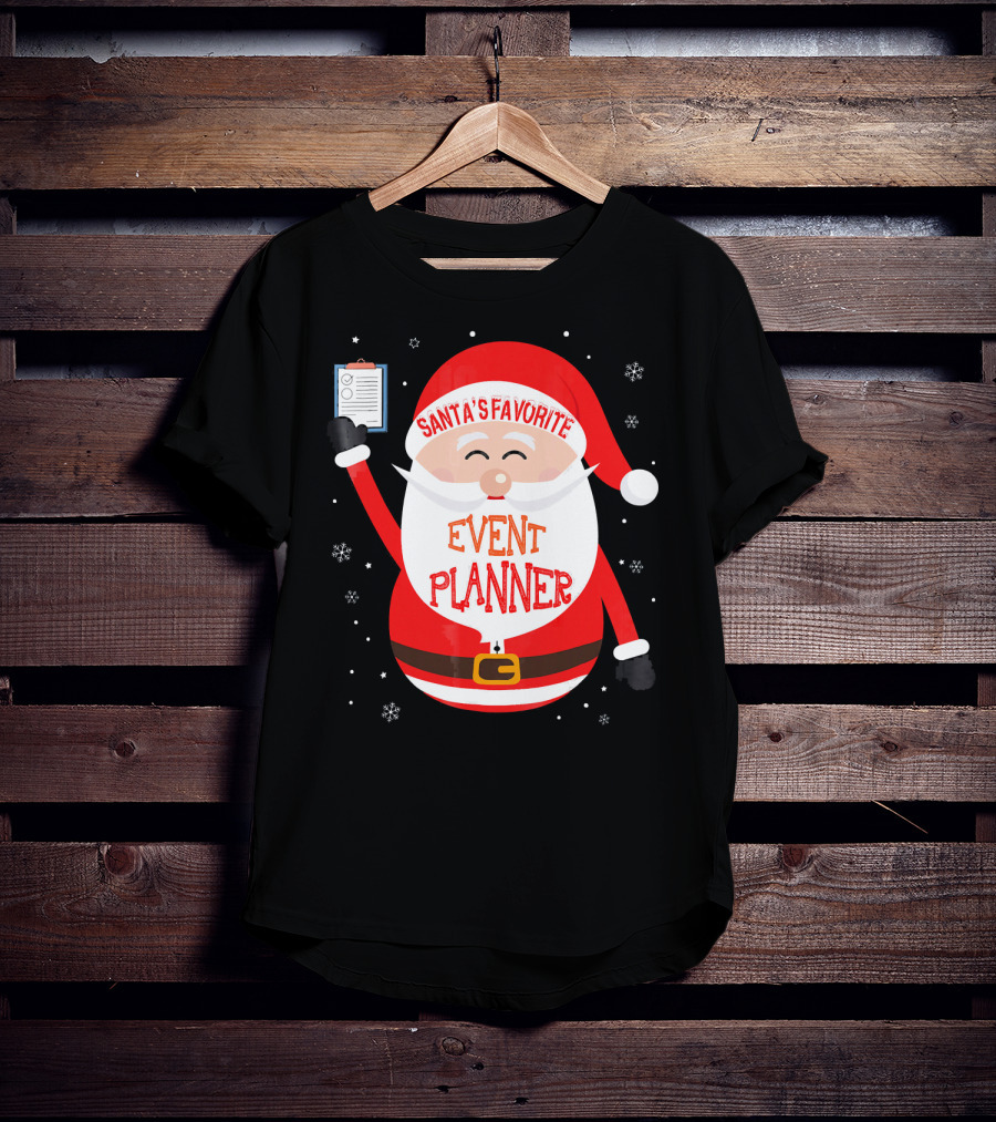 Santa Claus Santa's Favorite Event Planner Merry Xmas T-Shirt