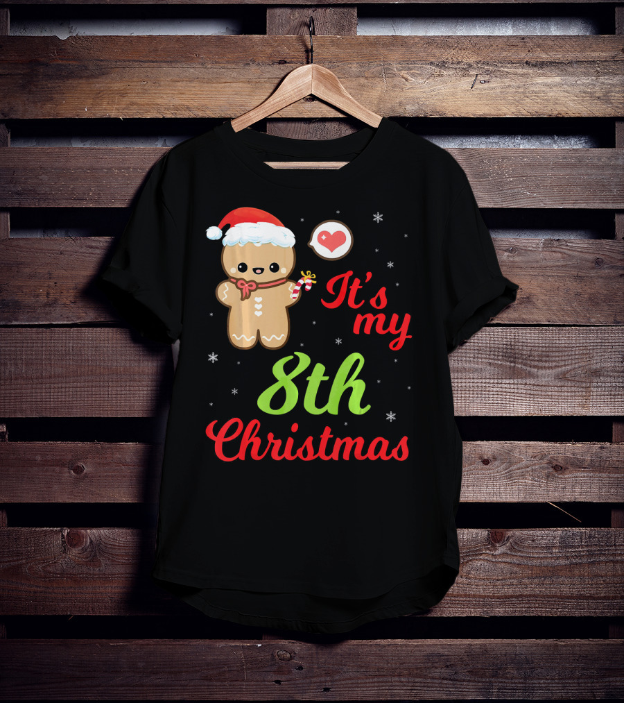 Gingerbread Noel Costume Heart Snow It's My 8th Christmas T-Shirt