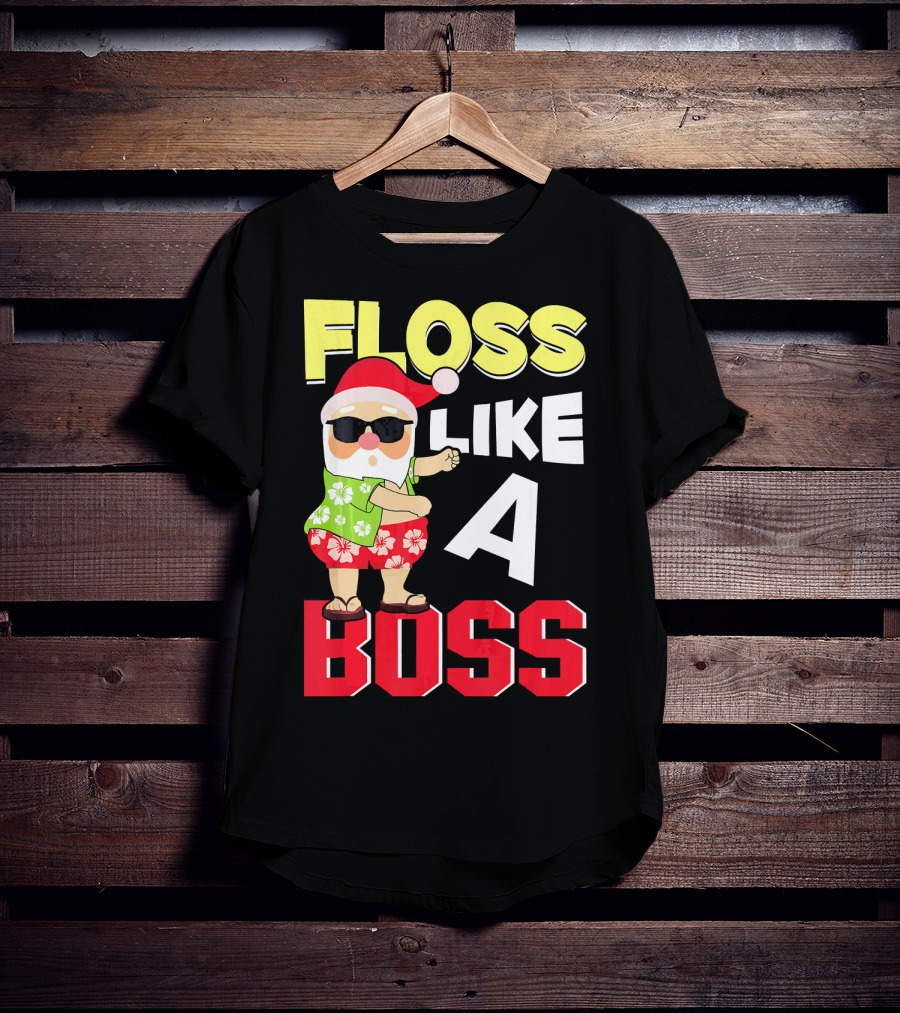 Floss Like A Boss Flossing Santa In Hawaiian Shirt And Sunglasses T-Shirt