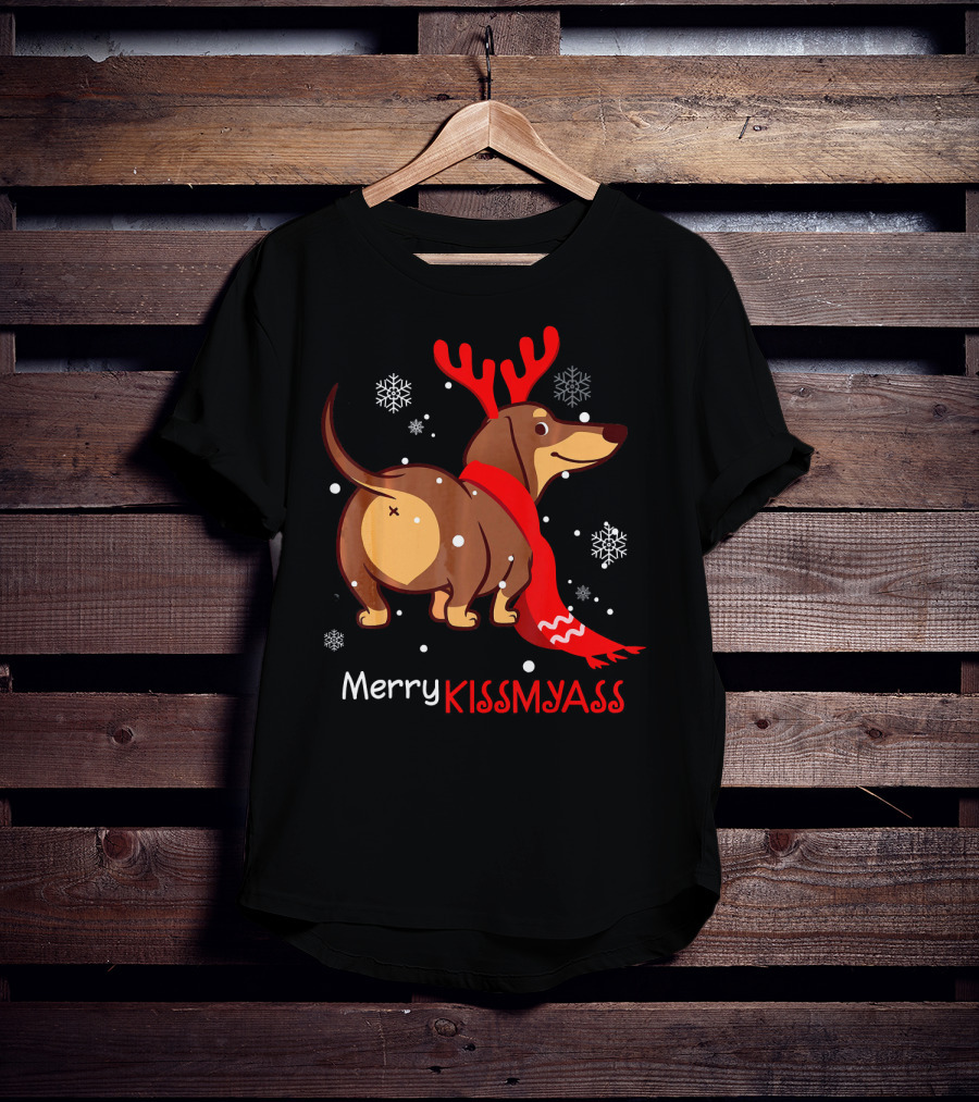 Funny Dog Dachshund Christmas Merry Kiss My Ass T-Shirt