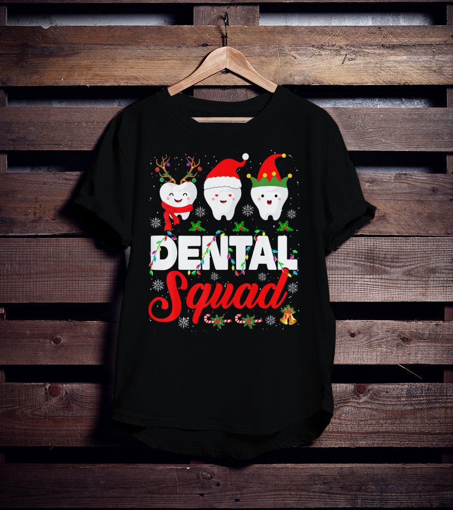 Dental Squad Funny Hygienist Dentist Love Christmas Themed Tooth Characters T-Shirt