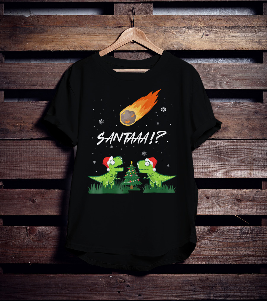 SANTAAA? Funny Rex Santa Hat Meteor Christmas Tree T-Shirt