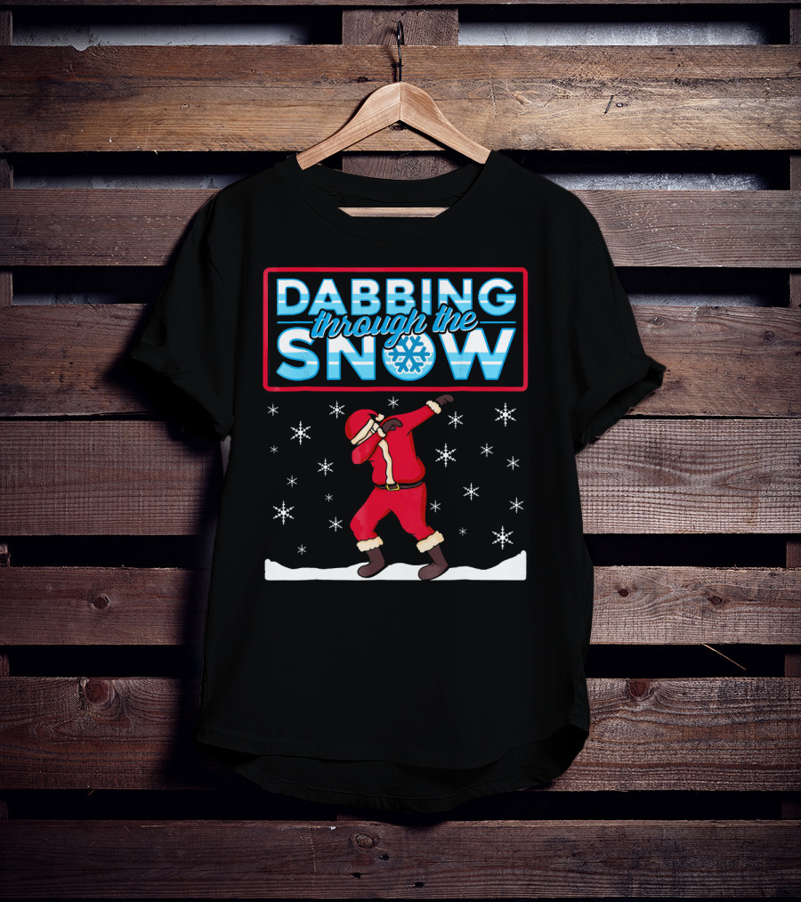 Dabbing Through The Snow Santa With Snowflakes And Red Suit T-Shirt
