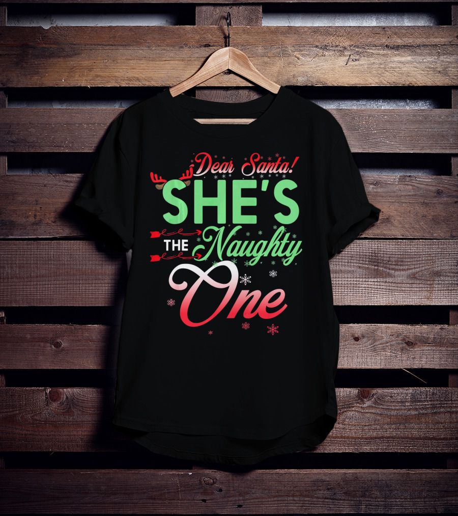 Dear Santa She's The Naughty One Christmas Couple Matching T-Shirt