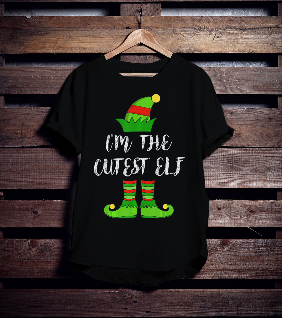 I'm The Cutest Elf Christmas Party Costume T-Shirt
