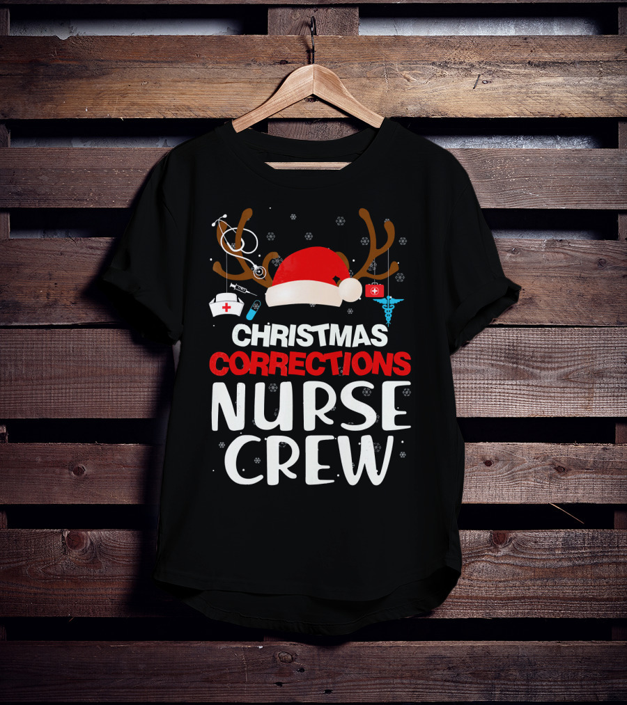Christmas Corrections Nurse Crew Reindeer Antlers Santa Hat Stethoscope Syringe Caduceus T-Shirt