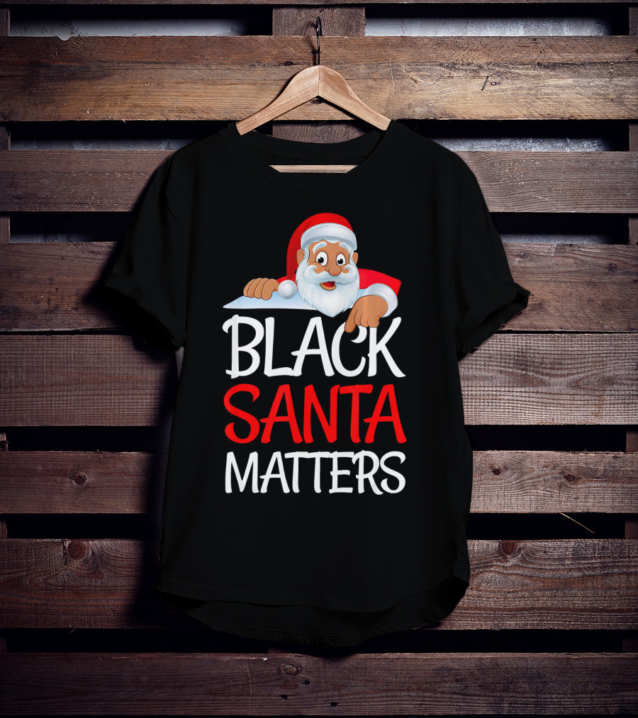 Black Santa Matters Funny Parody Politic Christmas Santa Claus T-Shirt